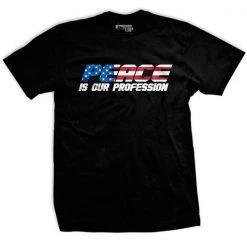 Ohio Peace Is Our Profession T-Shirt