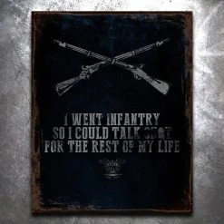 PTS Why I Joined The Infantry Vintage Tin Sign