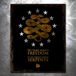 PTS Tread Upon Serpents Vintage Tin Sign