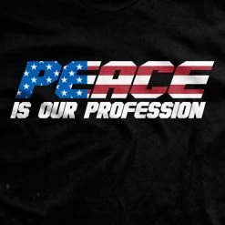 Ohio Peace Is Our Profession T-Shirt
