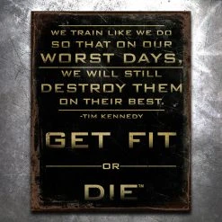 PTS Get Fit Or Die: We Train Vintage Tin Sign Wrestling And Jiu Jitsu