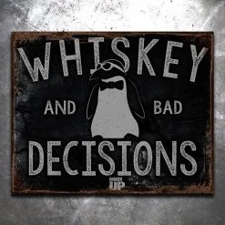 PTS Whiskey & Bad Decisions Vintage Tin Sign Whisky & Bad Decisions