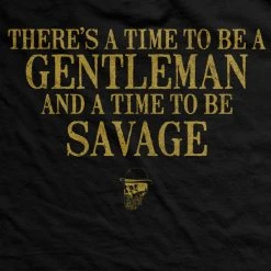 Ohio Savage Gentleman Time To Be Savage T-Shirt Men