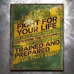 PTS Wrestling And Jiu Jitsu Get Fit Or Die: Fight For Your Life Vintage Tin Sign