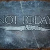 PTS Signs Not Today Vintage Tin Sign