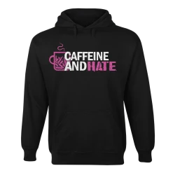 Ohio Pink Hate Hoodie Caffeine & Hate