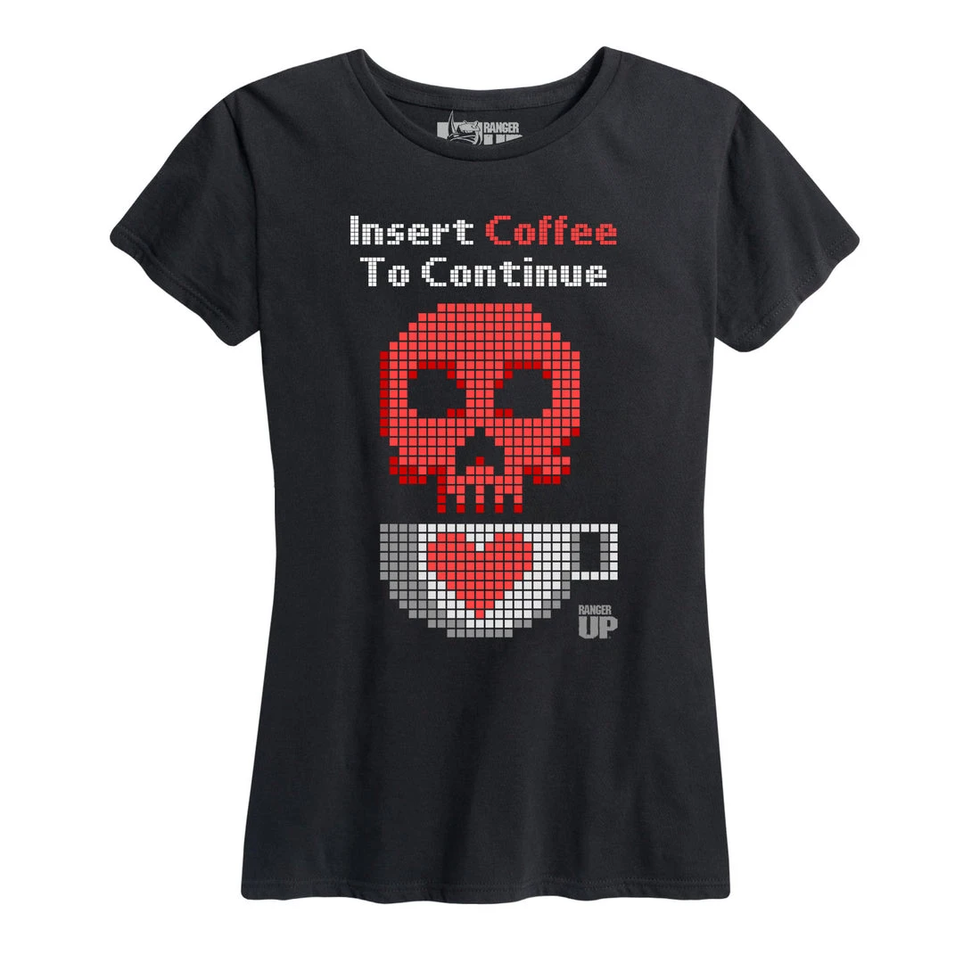 Ohio Caffeine & Hate Women's Insert Coffee To Continue Tee Ohio Caffeine & Hate Women's Insert Coffee To Continue Tee