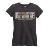 Ohio Women's You Will Never Outwork Me Tee