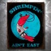 PTS Shrimpin Ain't Easy Vintage Tin Sign Wrestling And Jiu Jitsu