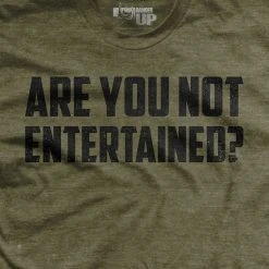 Ohio Men Are You Not Entertained? T-Shirt