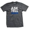 Ohio Men Ask Tell Make T-Shirt