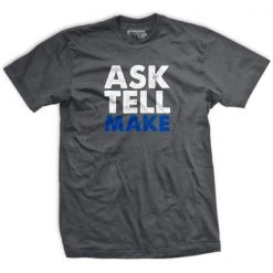 Ohio Men Ask Tell Make T-Shirt