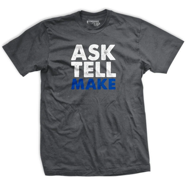 Ohio Men Ask Tell Make T-Shirt 3 Ohio Men Ask Tell Make T-Shirt