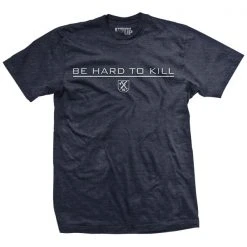 Ohio Tim Kennedy Be Hard To Kill T-Shirt