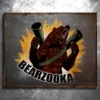 PTS Signs Bearzooka Vintage Tin Sign 2 PTS Signs Bearzooka Vintage Tin Sign