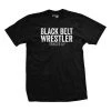 Ohio Black Belt Wrestler T-Shirt