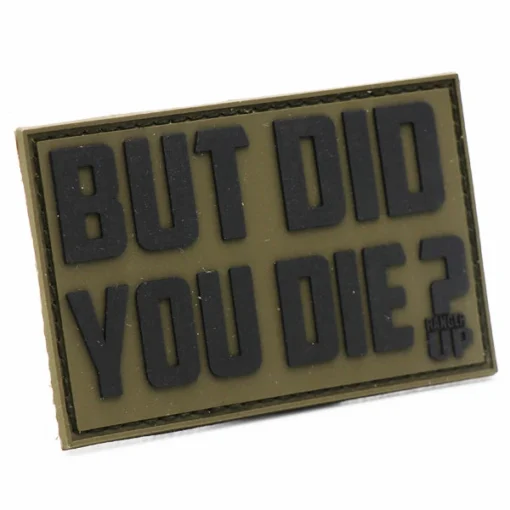 Ohio But Did You Die? PVC Patch PVC Patches