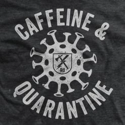 Ohio Caffeine And Quarantine T-Shirt Caffeine & Hate