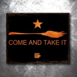 PTS Come And Take It Broomstick Vintage Tin Sign Signs