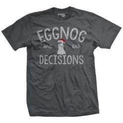 Ohio Eggnog & Bad Decisions T-Shirt