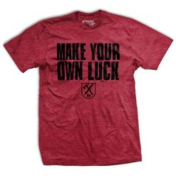 Ohio Men Make Your Own Luck T-Shirt