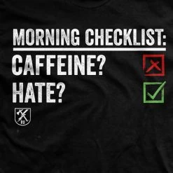 Ohio Morning Checklist T-Shirt Caffeine & Hate