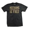 Ohio Nothing Is Free T-Shirt Men