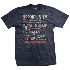 Ohio Men Opportunity Is Work T-Shirt
