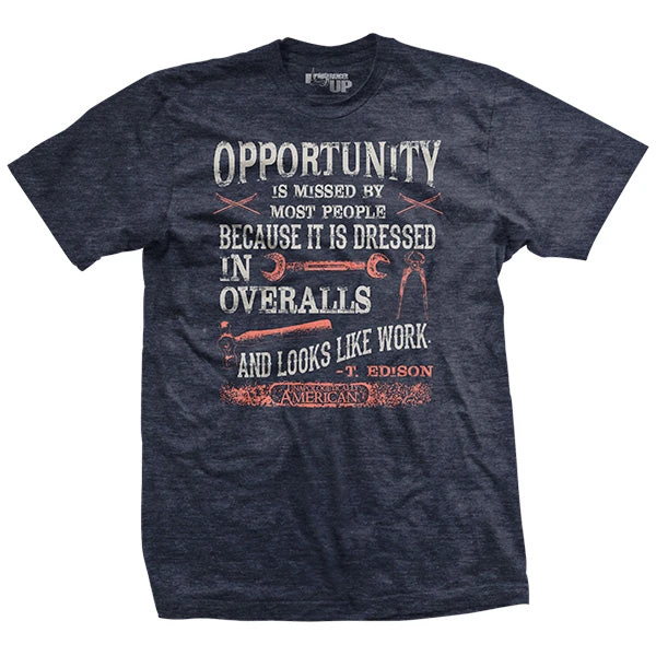 Ohio Men Opportunity Is Work T-Shirt 3 Ohio Men Opportunity Is Work T-Shirt