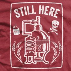 Ohio Still Here T-Shirt Whisky & Bad Decisions