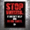 PTS Stop Whining Vintage Tin Sign