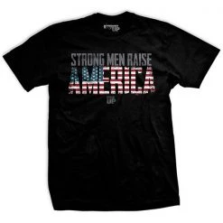 Ohio Strong Men Raise America T-Shirt