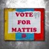 PTS Signs Vote For Mattis Vintage Tin Sign
