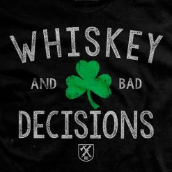 Ohio Whisky & Bad Decisions Whiskey & Bad Decisions Shamrock T-shirt