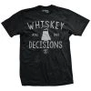 Ohio Whiskey & Bad Decisions T-Shirt Whisky & Bad Decisions