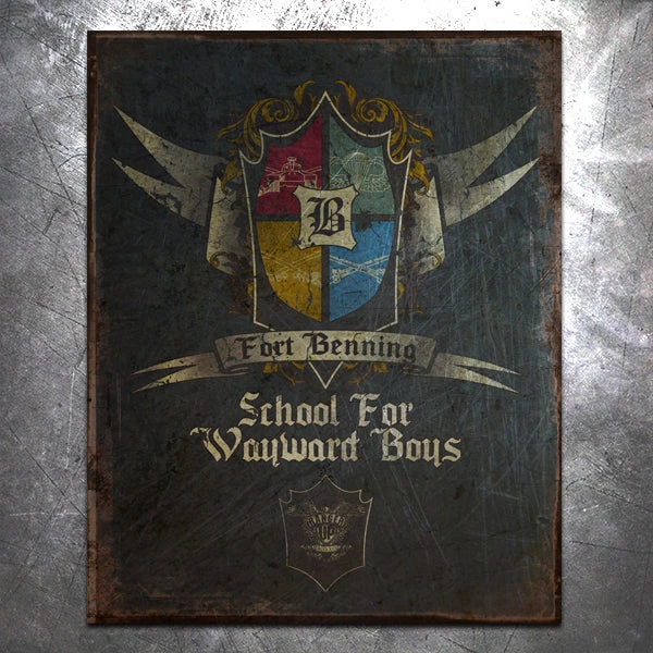 PTS Fort Benning School For Wayward Boys Vintage Tin Sign Infantry 3 PTS Fort Benning School For Wayward Boys Vintage Tin Sign Infantry